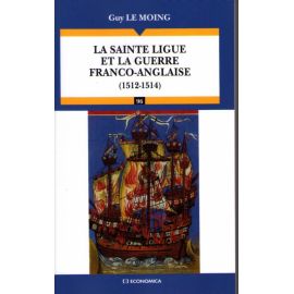 La sainte Ligue et la guerre Franco-anglaise 1512-1514