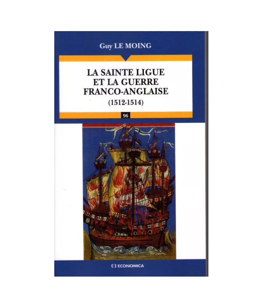 La sainte Ligue et la guerre Franco-anglaise 1512-1514