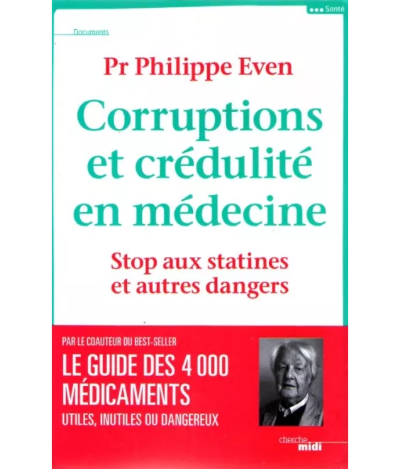 Corruptions et crédulité en médecine