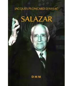 Jacques Ploncard d'Assac : Salazar | Livres en famille