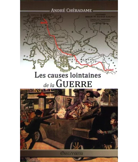 Les causes lointaines de la Guerre