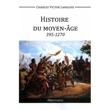 Histoire du Moyen Age 395 - 1270