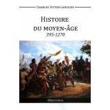 Histoire du Moyen Age 395 - 1270
