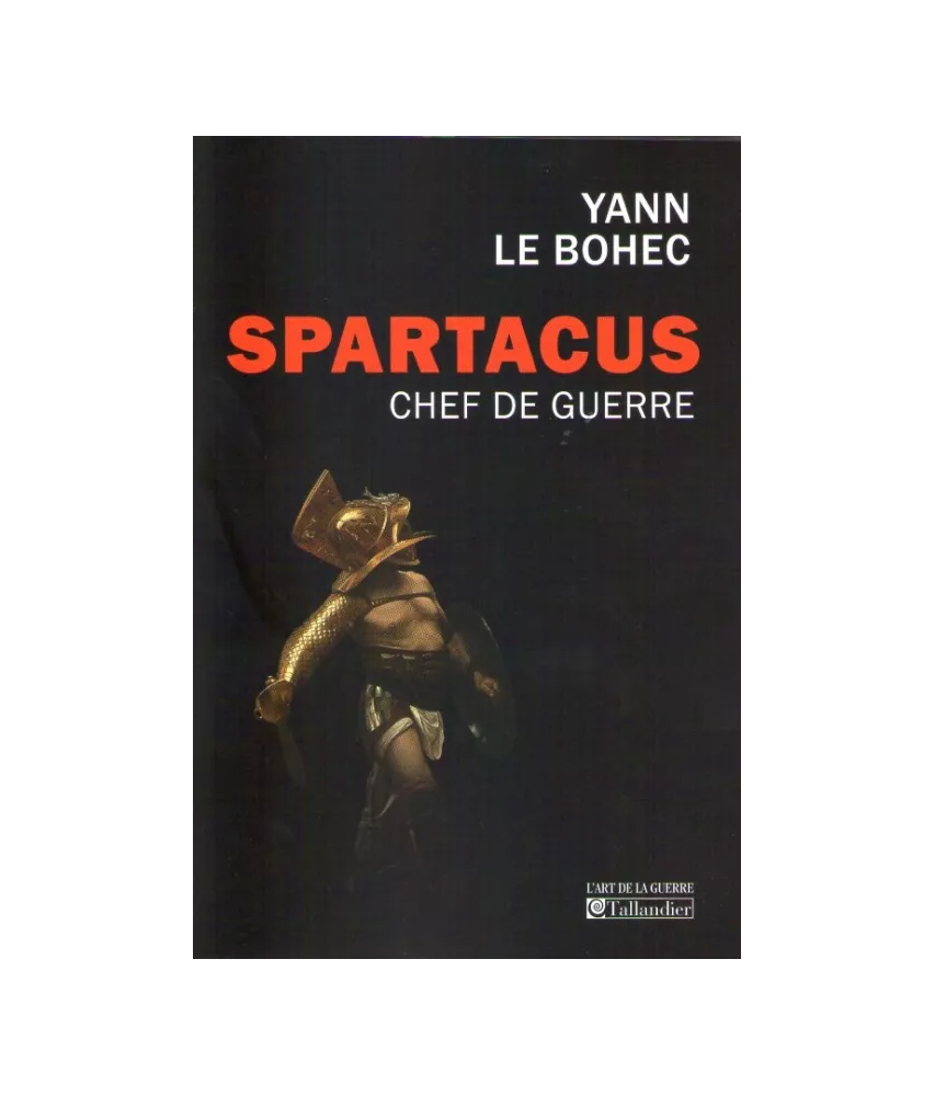 Spartacus chef de guerre