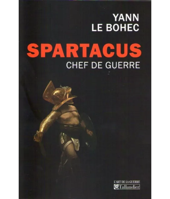 Spartacus chef de guerre