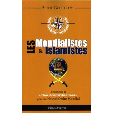 Les Mondialistes & Islamistes