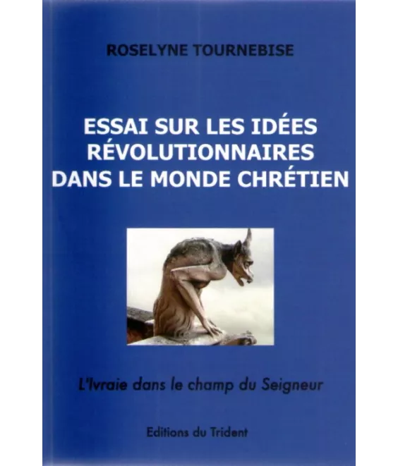 Essai sur les idées révolutionnaires dans le monde chrétien