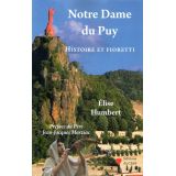 Notre Dame du Puy - Histoire et fioretti