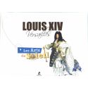 Louis XIV Versailles - Les arts du Soleil