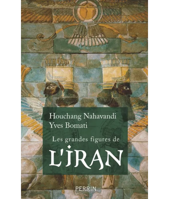 Les grandes figures de L'Iran
