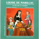 Louise de Marillac - Le feu de la charité