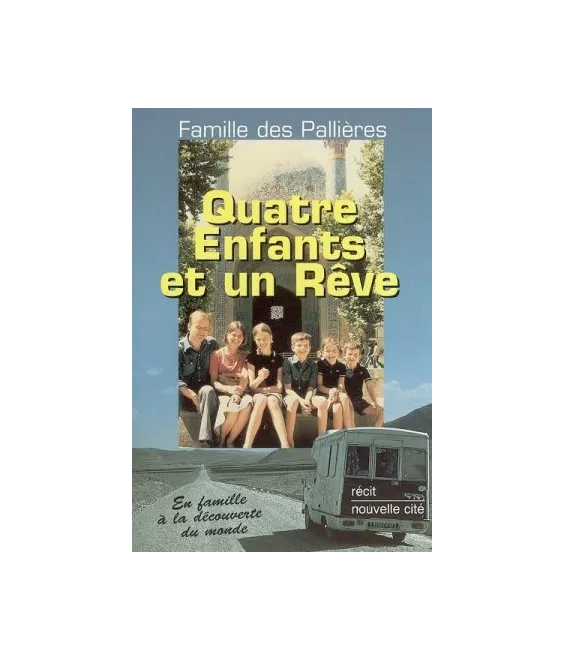 Quatre enfants et un rêve
