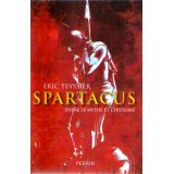 Spartacus - Entre le mythe et l'histoire