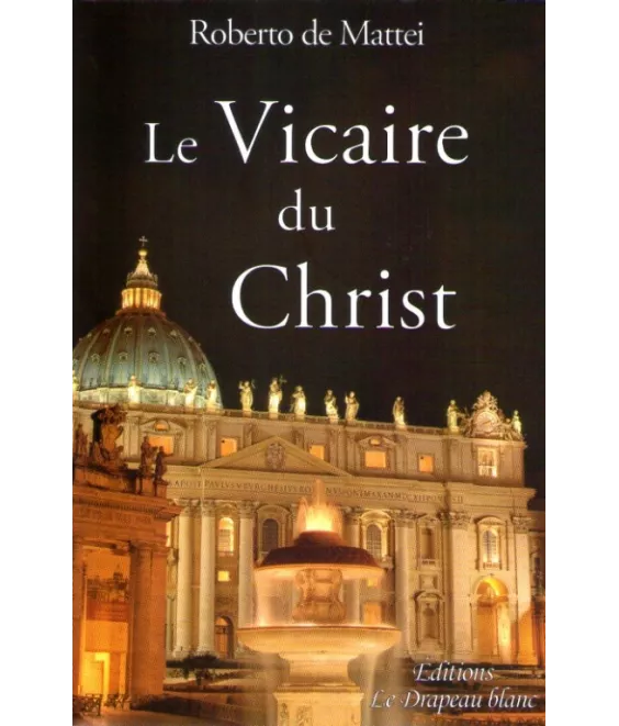 Le vicaire du Christ