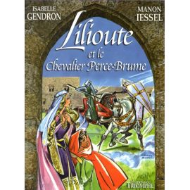 Lilioute et le chevalier Perce-Brume