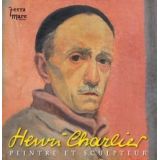 Henri Charlier - Peintre et sculpteur 1883 - 1975