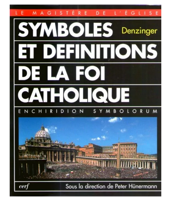 Symboles et définitions de la foi catholique