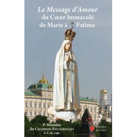 Le Message d'Amour du Coeur Immaculé de Marie à Fatima