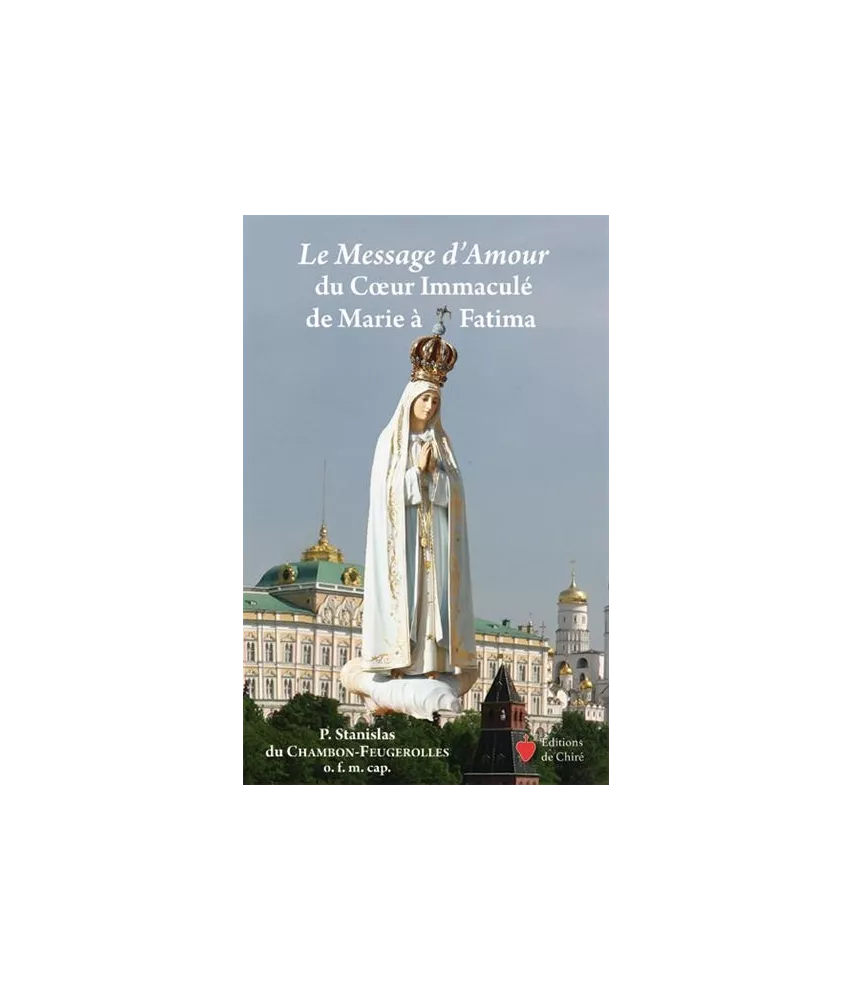 Le Message d'Amour du Cœur Immaculé de Marie à Fatima