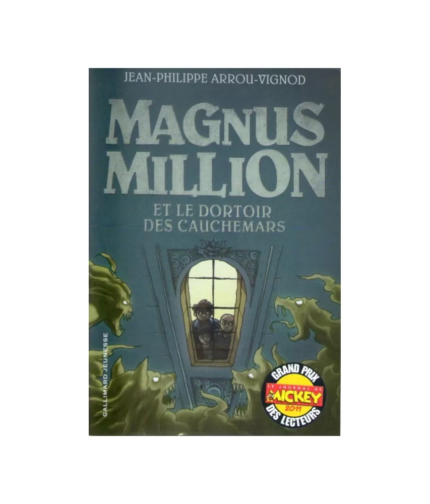 Magnus Million et le dortoir des cauchemars