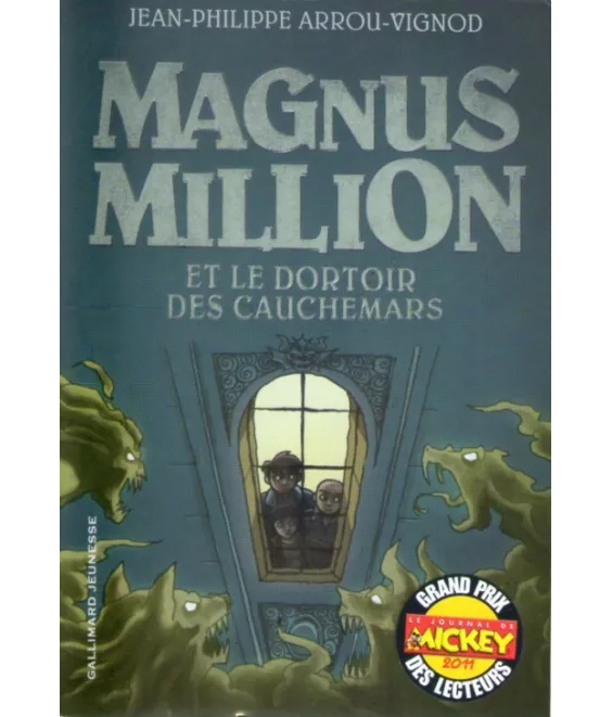 Magnus Million et le dortoir des cauchemars