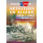 Artilleurs en Algérie 1954 - 1962
