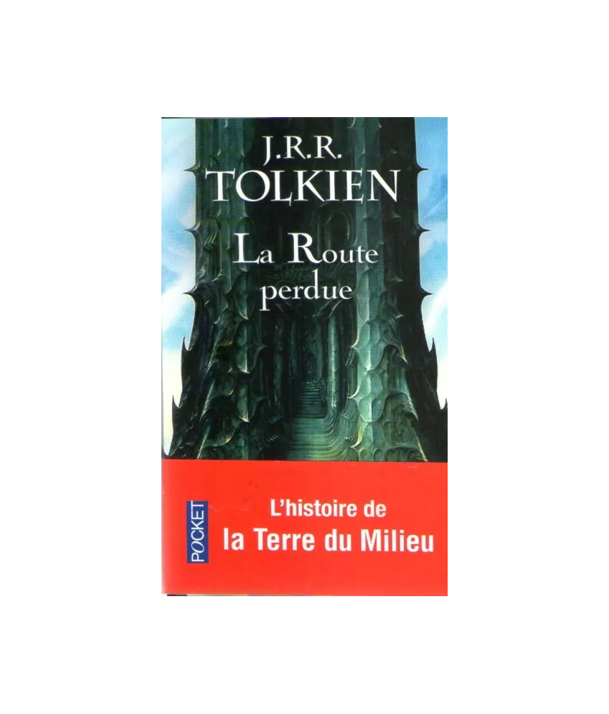 La Route perdue