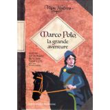 Marco Polo la grande aventure