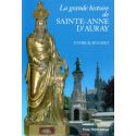 La grande histoire de sainte Anne d'Auray