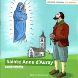 Sainte Anne d'Auray - Album à raconter et à colorier