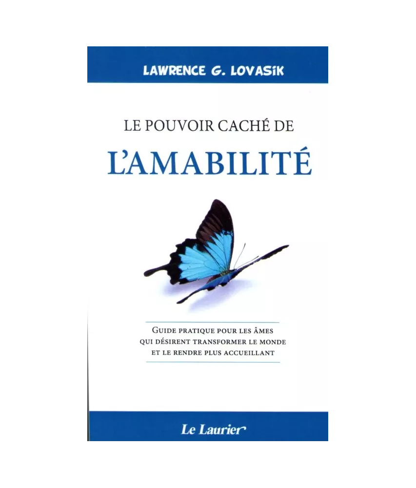 Le pouvoir caché de l'amabilité
