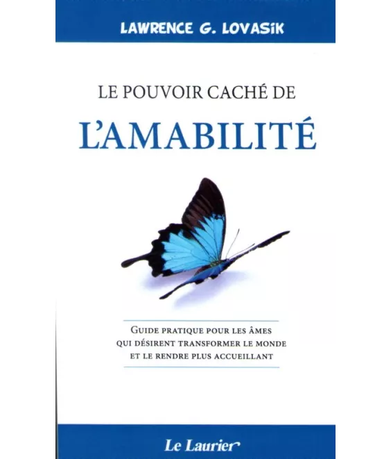 Le pouvoir caché de l'amabilité