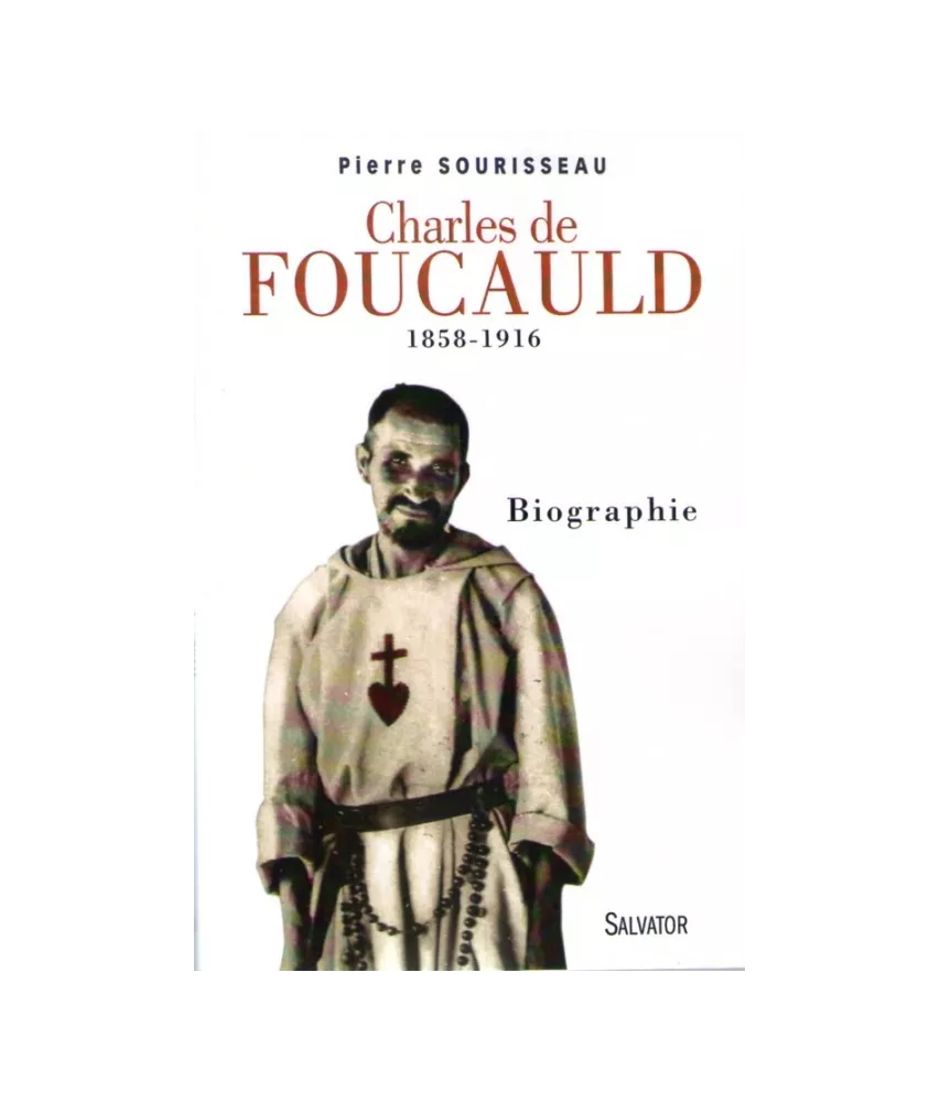 Charles de Foucauld 1858 - 1916