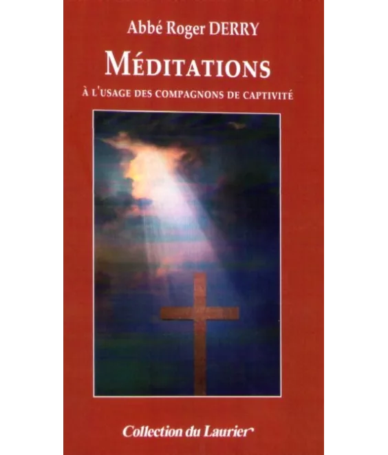 Méditations à l'usage des compagnons de captivité