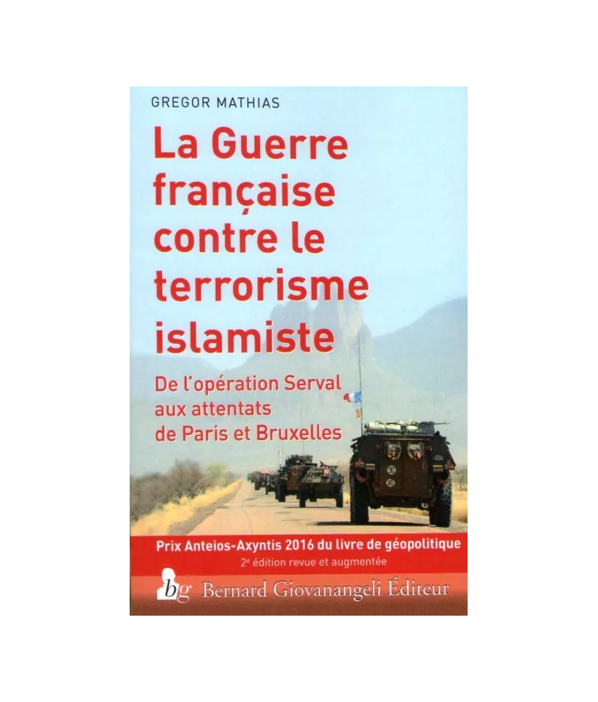 La Guerre française contre le terrorisme islamiste