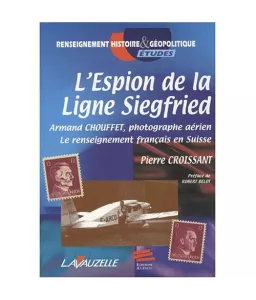 L'espion de la Ligne Siegfried