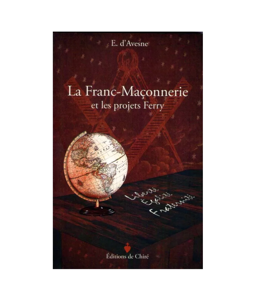 La Franc-Maçonnerie et les projets Ferry