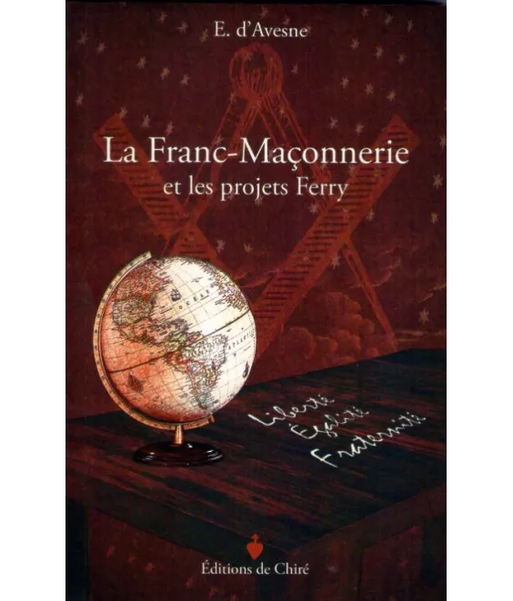 La Franc-Maçonnerie et les projets Ferry