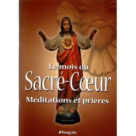 Le mois du Sacré-Coeur - Méditations et prières