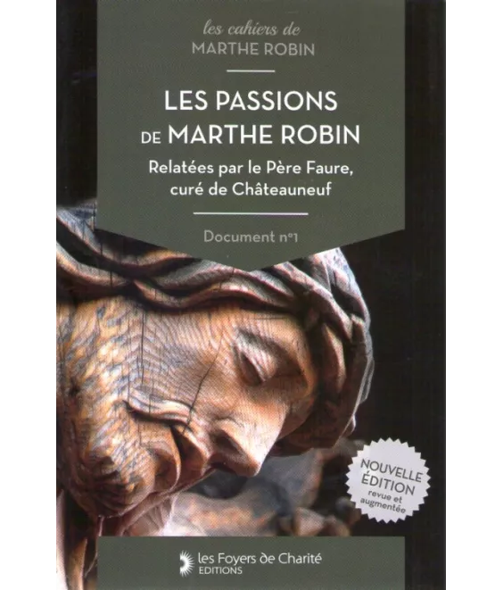 Les passions de Marthe Robin