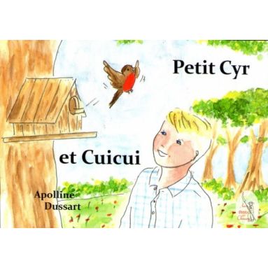 Petit Cyr et Cuicui