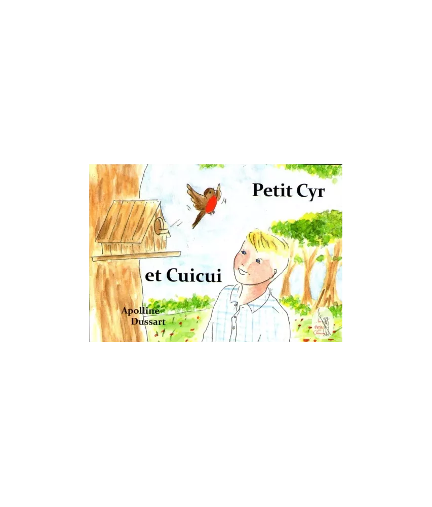 Petit Cyr et Cuicui