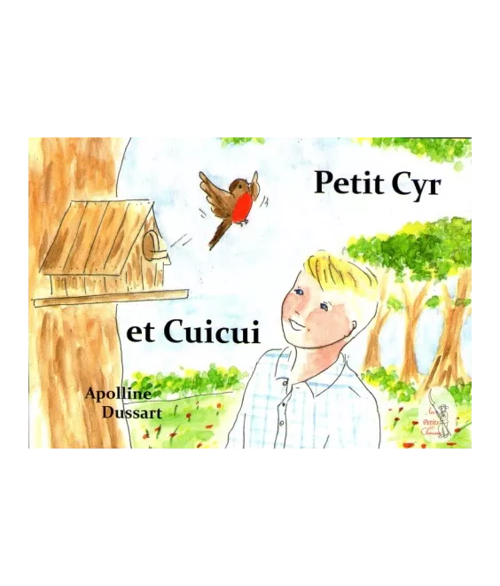 Petit Cyr et Cuicui