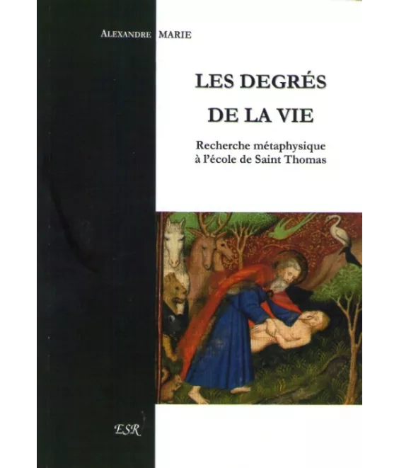 Les degrés de la vie