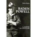 Baden-Powell - Le Maître de l'Aventure