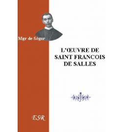 L'œuvre de saint François de Salles
