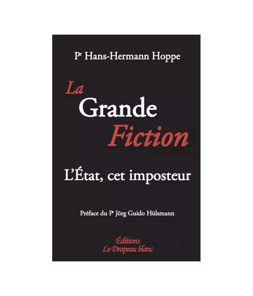 La Grande Fiction