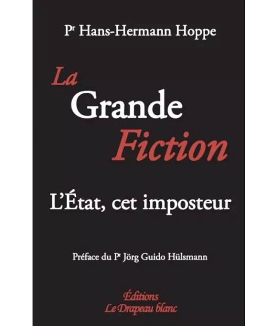 La Grande Fiction
