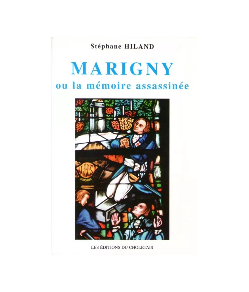 Marigny ou la mémoire assassinée