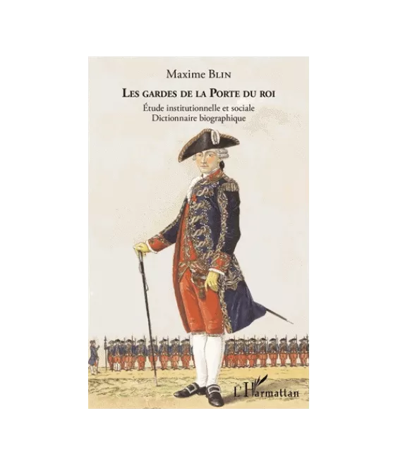 Les gardes de la Porte du Roi